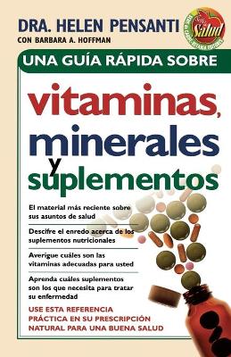 Cover of Una guía rápida de vitaminas, minerales y suplementos
