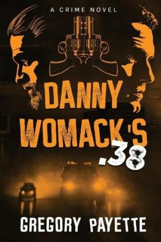 Cover of Danny Womack's .38