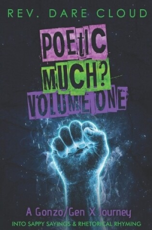 Cover of Poetic Much?