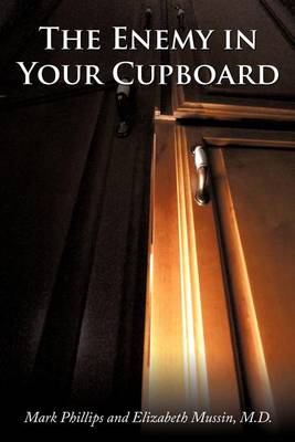 Book cover for The Enemy in Your Cupboard