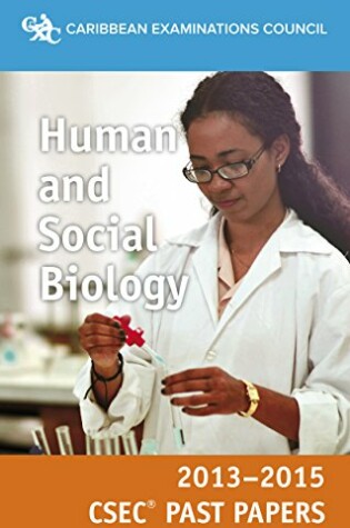 Cover of CSEC® Past Papers 2013-2015 Human and Social Biology