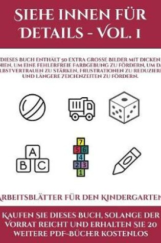 Cover of Arbeitsblätter für den Kindergarten (Siehe innen für Details - Vol. 1)