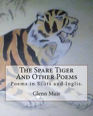 Book cover for The Spare Tiger And Other Poems
