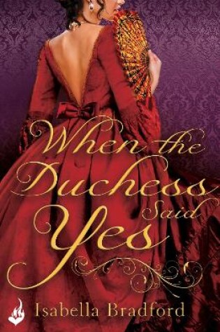 Cover of When The Duchess Said Yes: Wylder Sisters Book 2