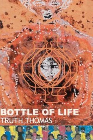 Cover of Bottle of Life