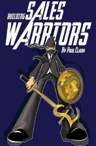 Cover of Building Sales Warriors