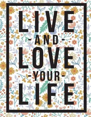 Book cover for Live and love your life