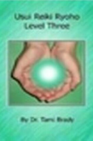 Cover of Usui Reiki Ryoho- Level Three