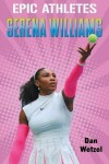 Book cover for Epic Athletes: Serena Williams