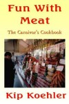 Book cover for Fun With Meat