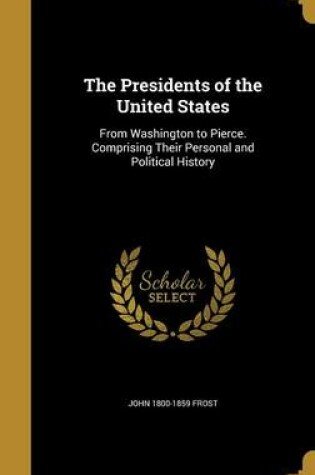 Cover of The Presidents of the United States