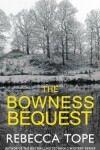 Book cover for The Bowness Bequest