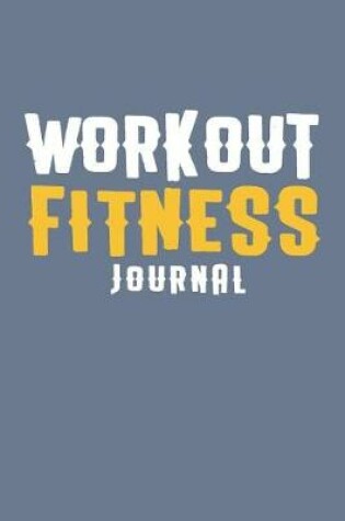 Cover of Workout Fitness Journal