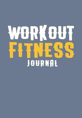 Book cover for Workout Fitness Journal