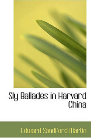 Cover of Sly Ballades in Harvard China