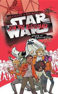 Book cover for Star Wars: Join the Resistance: Attack on Starkiller Base