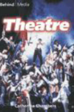 Cover of Behind Media: Theatre Cased