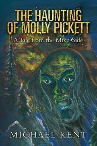 Cover of The Haunting of Molly Pickett