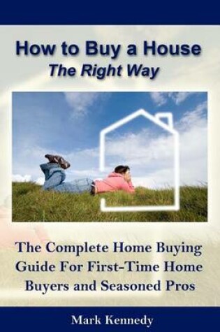 Cover of How to Buy a House the Right Way