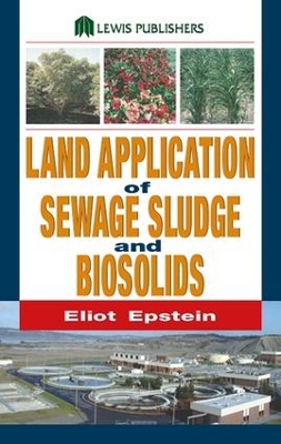 Book cover for Land Application of Sewage Sludge and Biosolids