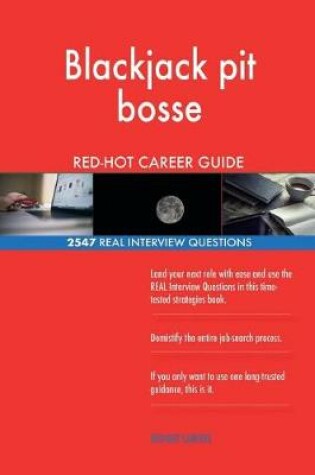 Cover of Blackjack pit bosse RED-HOT Career Guide; 2547 REAL Interview Questions