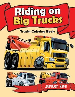 Book cover for Riding on Big Trucks