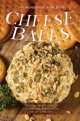 Book cover for The Wonderful World of Cheese Balls