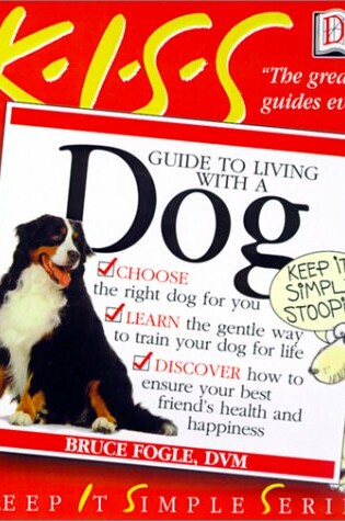 Cover of Kiss Guide to Living with a Dog
