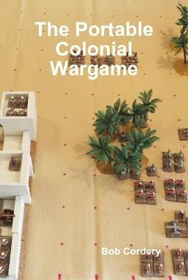 Book cover for The Portable Colonial Wargame