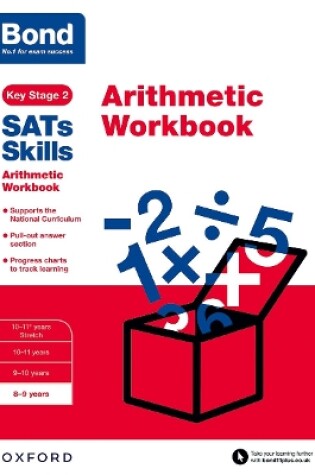 Cover of Bond SATs Skills: Arithmetic Workbook