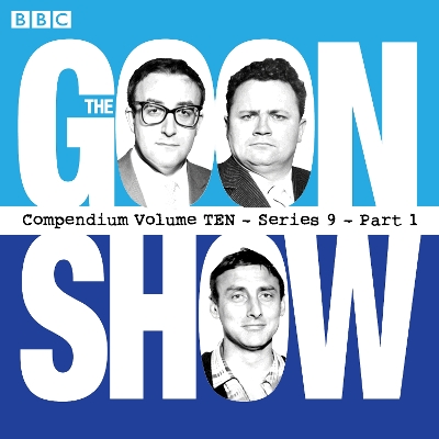 Book cover for The Goon Show Compendium Volume 10: Series 9, Part 1