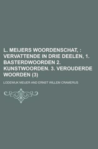 Cover of L. Meijers Woordenschat, Volume 3