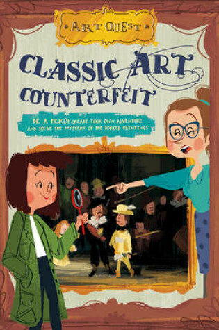 Cover of Art Quest: Classic Art Counterfeit