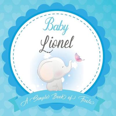 Book cover for Baby Lionel A Simple Book of Firsts