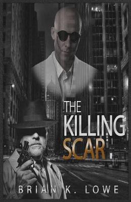 Book cover for The Killing Scar