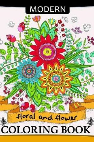 Cover of Modern Floral and Flower Coloring Book