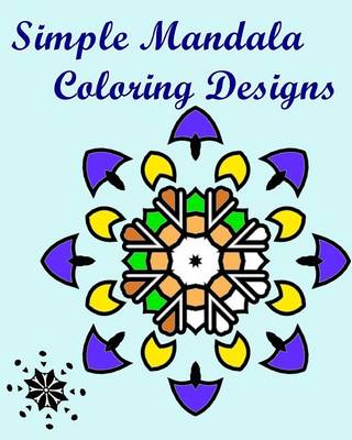 Book cover for Simple Mandala Coloring Designs