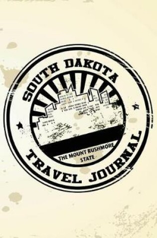 Cover of South Dakota Travel Journal