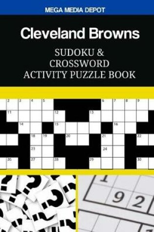 Cover of Cleveland Browns Sudoku and Crossword Activity Puzzle Book