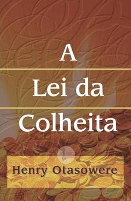 Book cover for A Lei da Colheita