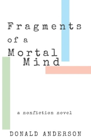 Cover of Fragments of a Mortal Mind