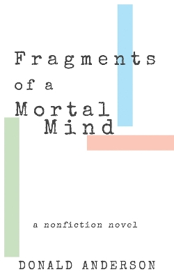 Book cover for Fragments of a Mortal Mind