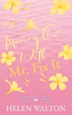 Book cover for Moving On With Mr. Fix It