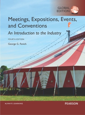 Book cover for Meetings, Expositions, Events and Conventions: An Introduction to the Industry, Global Edition