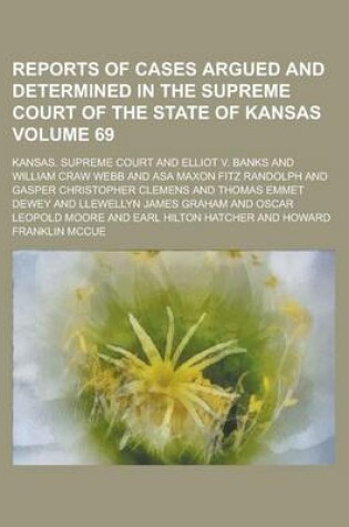 Cover of Reports of Cases Argued and Determined in the Supreme Court of the State of Kansas Volume 69