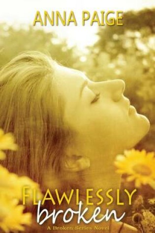 Cover of Flawlessly Broken