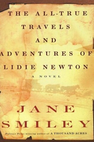 Cover of All True Travels & Adventures of Lidie Newton