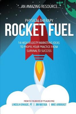 Book cover for Physical Therapy Rocket Fuel