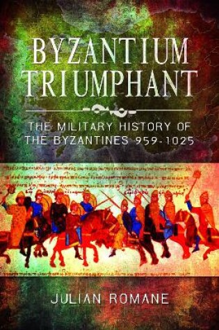 Cover of Byzantium Triumphant