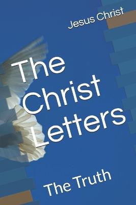 Book cover for The Christ Letters